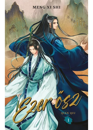 Ezer ősz 1. - Meng Xi Shi