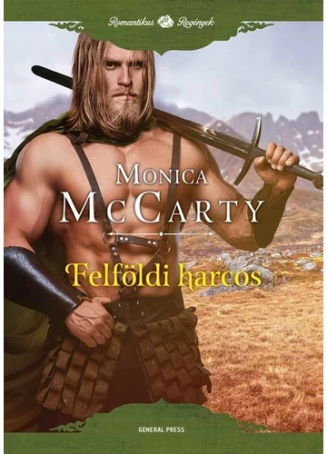 Felföldi harcos - Romantukis Regények Monica McCarty
