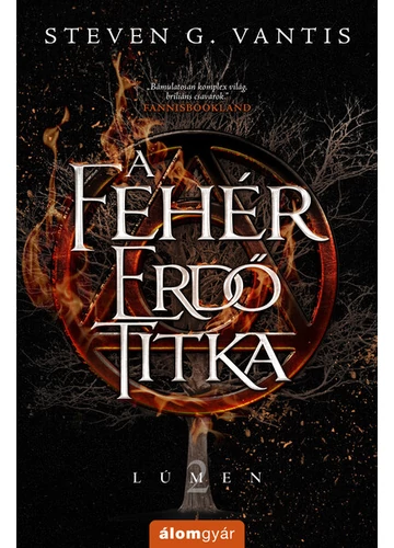 A Fehér Erdő titka - Lúmen 2. Steven G. Vantis