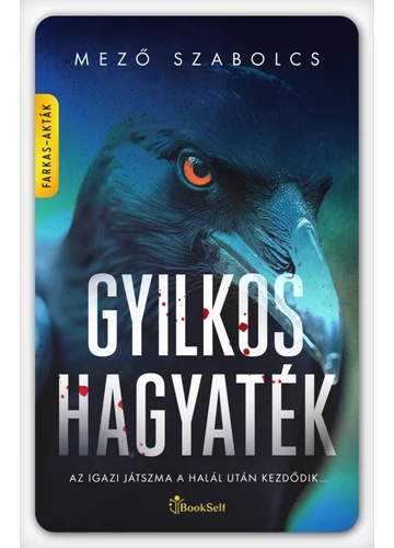 Gyilkos hagyaték  Mező Szabolcs