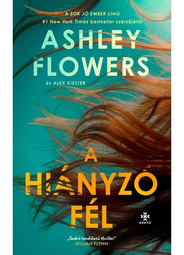 A hiányzó fél  Ashley Flowers-Alex Kiester