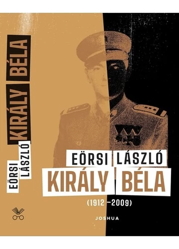 Király Béla (1912-2009) Eörsi László