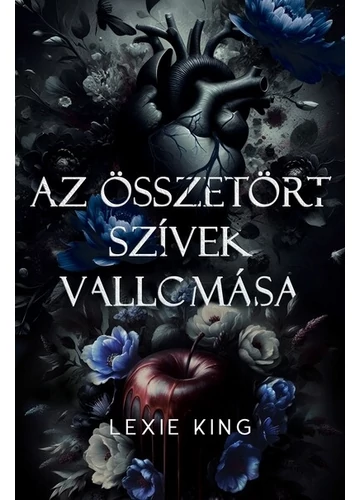 Az összetört szívek vallomása - Fekete szív 2. (éldekorált) Lexie King