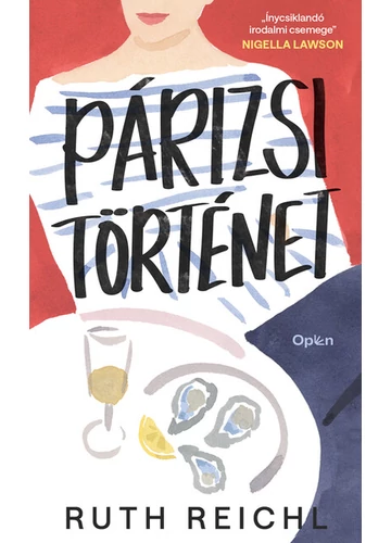 Párizsi történet Ruth Reichl