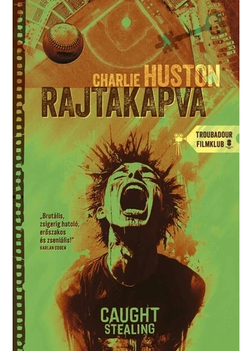 Rajtakapva - Henry Thompson-trilógia 1. Charlie Huston