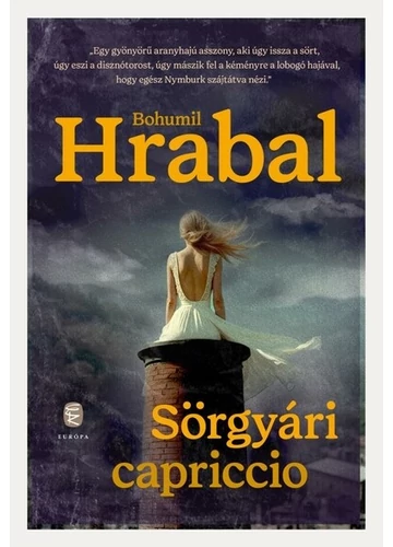 Sörgyári capriccio (új kiadás) Bohumil Hrabal