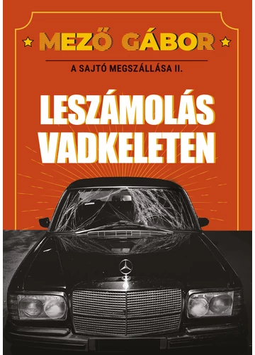 A sajtó megszállása II. Mező Gábor