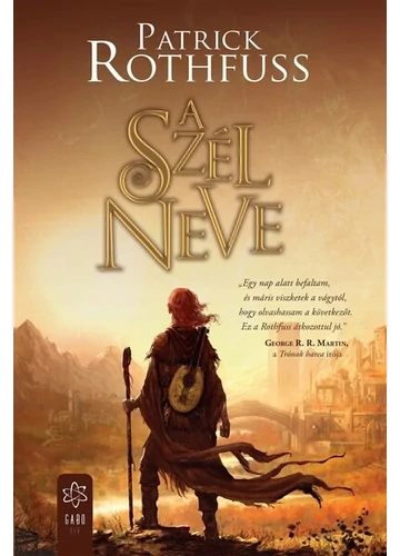 A szél neve - A királygyilkos krónikája 1. (új kiadás) Patrick Rothfuss