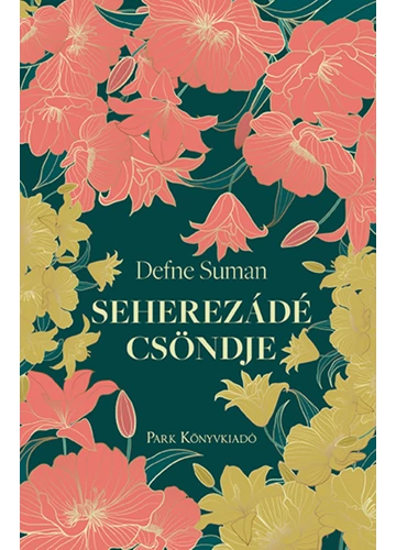 Seherezádé csöndje Defne Suman