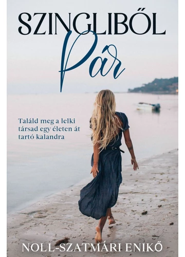 Szingliből pár  Noll-Szatmári Enikő
