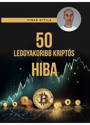 50 leggyakoribb kriptós HIBA  Pinke Attila