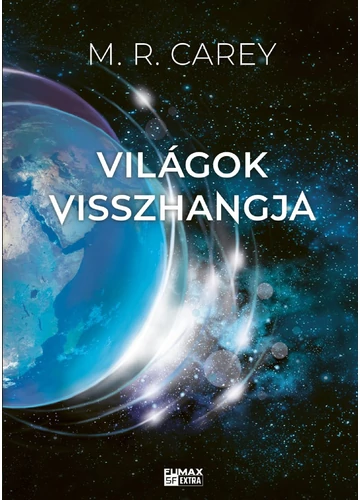 Világok visszhangja (Pándomínium 2.) - M.R. Carey