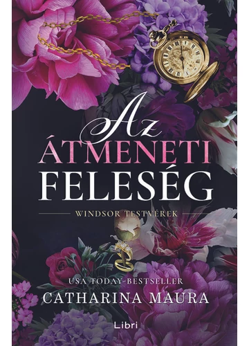 Az átmeneti feleség - Windsor testvérek Catharina Maura, konyvaruhaz.eu, 
