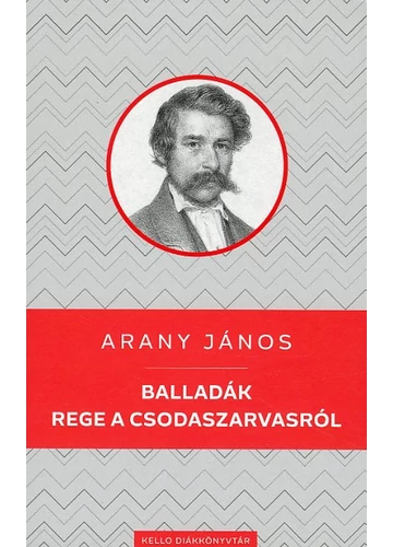 Balladák / Rege a csodaszarvasról Arany János, konyvaruhaz.eu, 