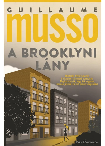 A brooklyni lány (3. kiadás) Guillaume Musso, konyvaruhaz.eu, sikerkönyv, 