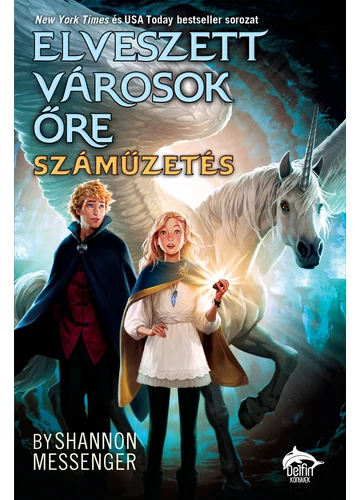 Elveszett városok őre - Száműzetés  Shannon Messenger, konyvaruhaz.eu, 