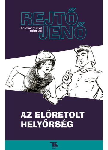 Az előretolt helyőrség Rejtő Jenő, konyvaruhaz.eu, sikerkönyv, 