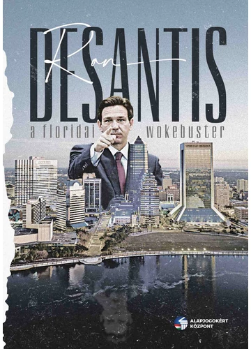 A Floridai Wokebuster Ron DeSantis, konyvaruhaz.eu, sikerkönyvek, 