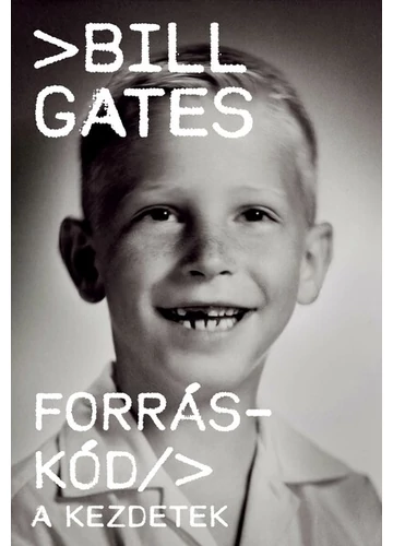 Forráskód - A kezdetek Bill Gates, konyvaruhaz.eu, 