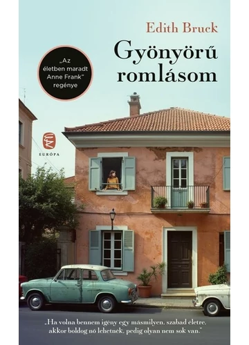 Gyönyörű romlásom Bruck Edit, konyvaruhaz.eu, sikerkönyvek, 