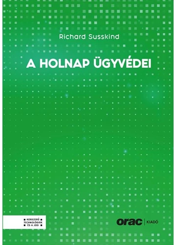 A holnap ügyvédei  Richard Susskind, konyvaruhaz.eu, 