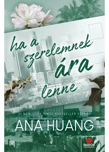 Ha a szerelemnek ára lenne Ana Huang, konyvaruhaz.eu, sikerkönyv, 