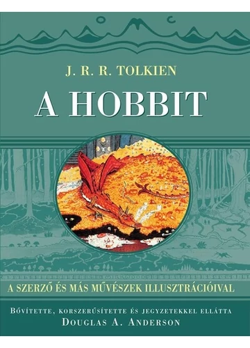 A hobbit - A szerző és más művészek illusztrációival (új kiadás) J. R. R. Tolkien, konyvaruhaz.eu, 