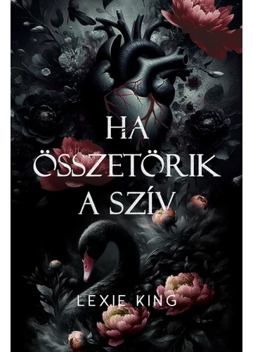 Ha összetörik a szív - Fekete szív 1. (éldekorált) Lexie King, konyvaruhaz.eu, sikerkönyvek, 