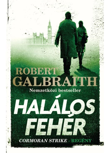 Halálos fehér - Cormoran Strike-regény (új kiadás). Robert Galbraith (J. K. Rowling), konyvaruhaz.eu, 
