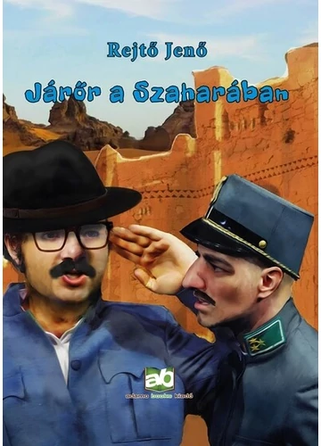 Járőr a Szaharában Rejtő Jenő, konyvaruhaz.eu, sikerkönyvek, 