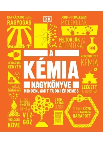 A kémia nagykönyve - Minden, amit tudni érdemes, konyvaruhaz.eu, 