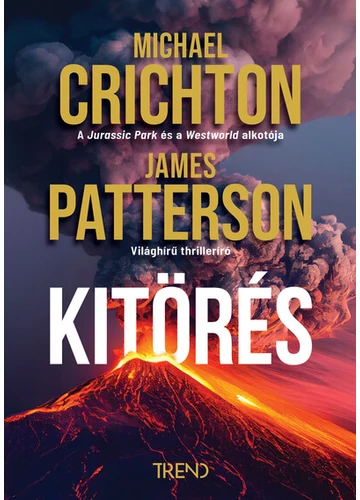 Kitörés James Patterson, Michael Crichton, konyvaruhaz.eu, 