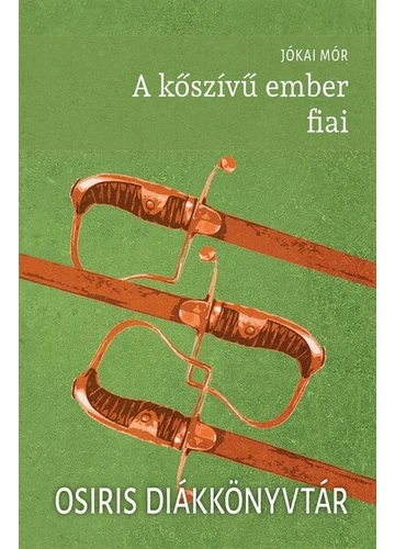 A kőszívű ember fiai - Osiris Diákkönyvtár Jókai Mór, konyvaruhaz.eu, sikerkönyvek, 