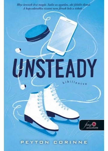 Unsteady - Kibillenve  Peyton Corinne, konyvaruhaz.eu, 