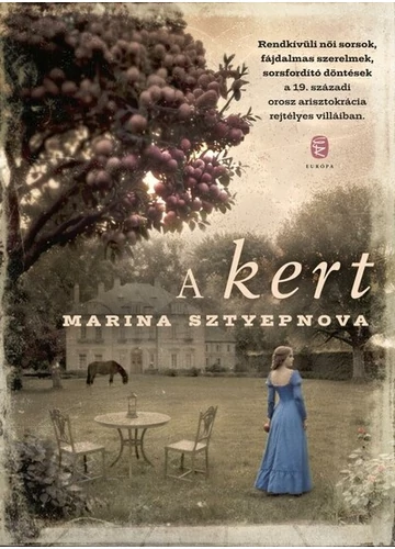 A kert Marina Sztyepnova, konyvaruhaz.eu, sikerkönyvek, 