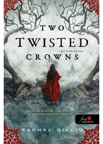 Two Twisted Crowns - Két ferde korona Rachel Gillig, konyvaruhaz.eu, 