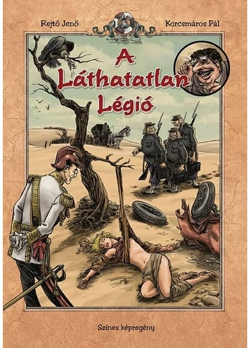 A láthatatlan légió - Színes képregény  Korcsmáros Pál, Rejtő Jenő, konyvaruhaz.eu, sikerkönyvek,