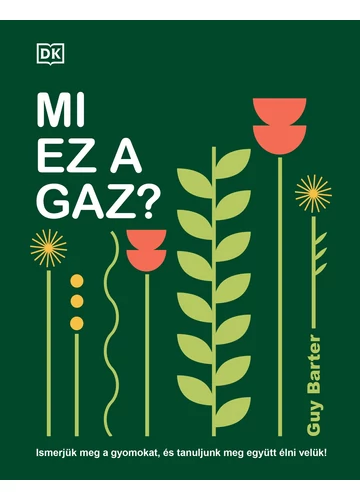 Mi ez a gaz?  Guy Barter, konyvaruhaz.eu, 