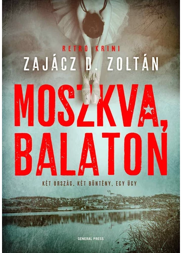 Moszkva, Balaton Zajácz D. Zoltán, konyvaruhaz.eu, 