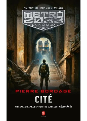 Cité - METRÓ 2033 Univerzum Pierre Bordage, konyvaruhaz.eu, sikerkönyvek,