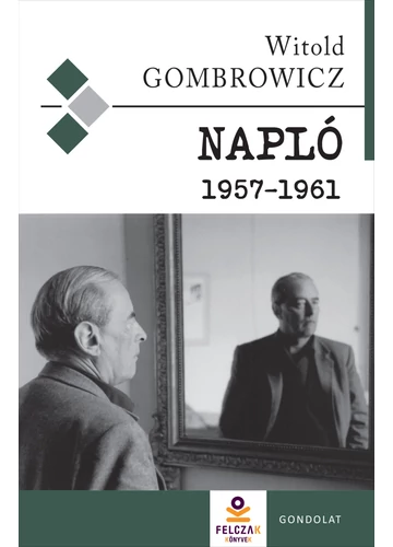 Napló 1957-1961  Witold Gombrowicz, konyvaruhaz.eu, sikerkönyvek, 
