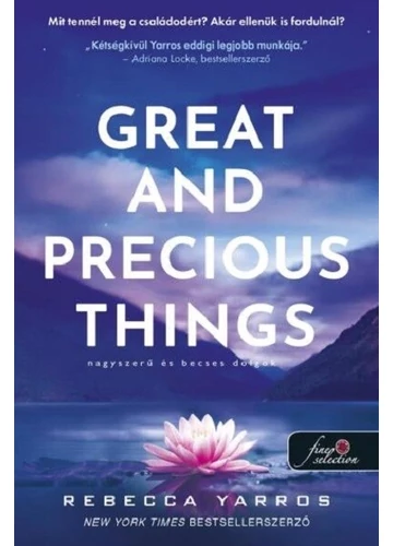 Great and Precious Things - Nagyszerű és becses dolgok Rebecca Yarros, konyvaruhaz.eu, sikerkönyv,