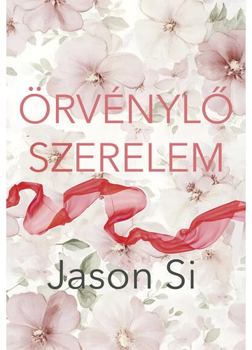 Örvénylő szerelem Jason Si, konyvaruhaz.eu, sikerkönyvek,