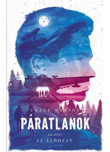 Páratlanok III. - Az áldozat (2. kiadás) Frank Márton, konyvaruhaz.eu, sikerkönyvek, 