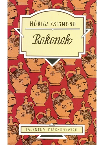 Rokonok - Talentum diákkönyvtár Móricz Zsigmond, konyvaruhaz.eu, sikerkönyvek, 