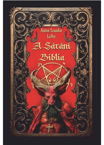 A Sátáni Biblia Anton Szandor LaVey, konyvaruhaz.eu, sikerkönyvek, 