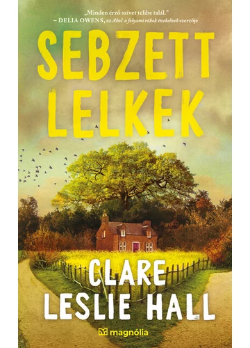 Sebzett lelkek Clare Leslie Hall, konyvaruhaz.eu, 