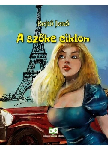 A szőke ciklon  Rejtő Jenő, konyvaruhaz.eu, sikerkönyvek, 