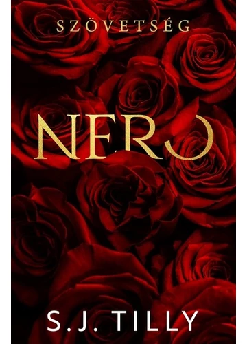 Szövetség - Nero (éldekorált) S. J. Tilly, konyvaruhaz.eu, sikerkönyvek, 