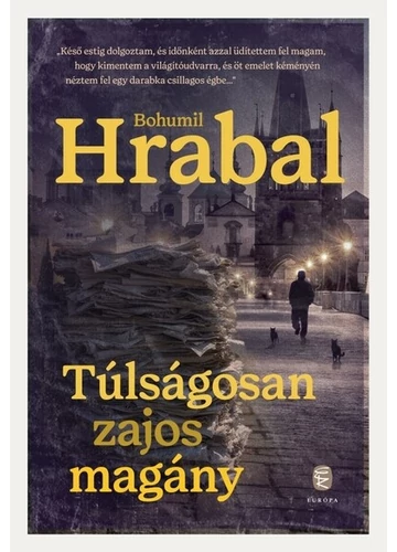 Túlságosan zajos magány Bohumil Hrabal, konyvaruhaz.eu, sikerkönyvek, 